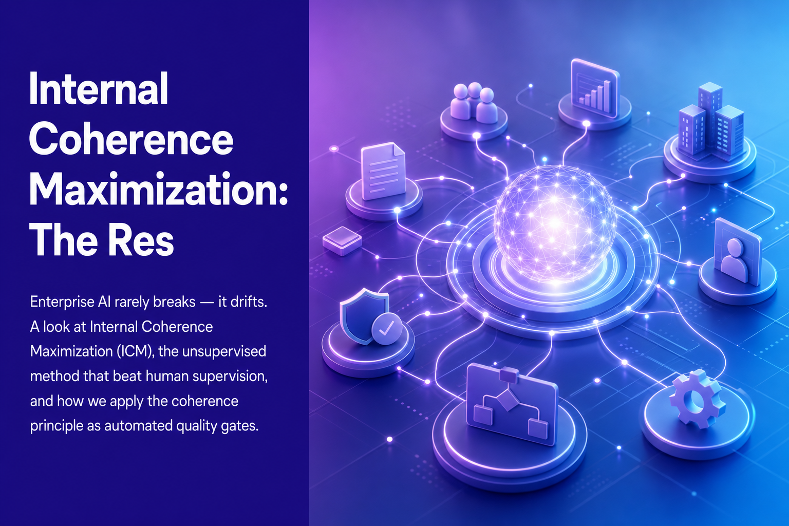 Internal Coherence Maximization: The Research Behind AI That Doesn't Drift
